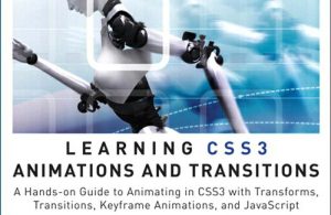 Learning CSS3 Animations and Transitions