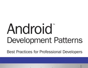 Android Development Patterns