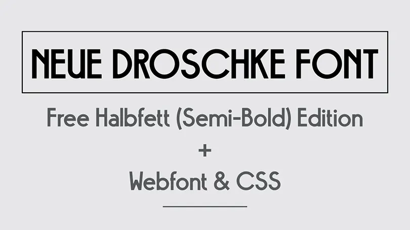 Neue Droschke Font Halbfett geometric art deco typography title